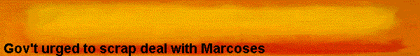 Gov't urged to scrap deal with Marcoses 