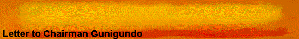  Letter to Chairman Gunigundo 