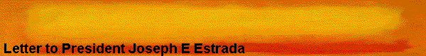  Letter to President Joseph E Estrada 