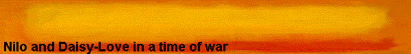  Nilo and Daisy-Love in a time of war 