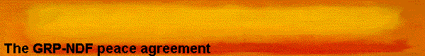  The GRP-NDF peace agreement 